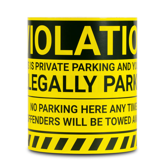 8 x 5in Stickers: You Are Illegally Parked Parking Violation Labels