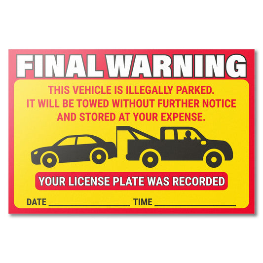 9 x 6in Stickers: Final Warning Vehicle Is Illegally Parked Labels