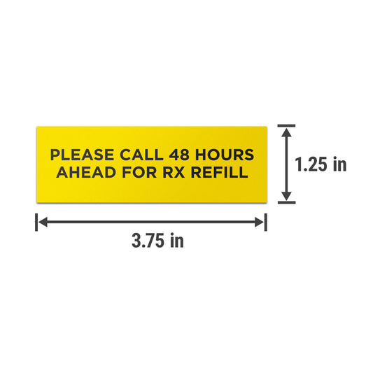 3.75 x 1.25in Medical Labels: 48 Hours Rx Refill Reminder (600 Count)