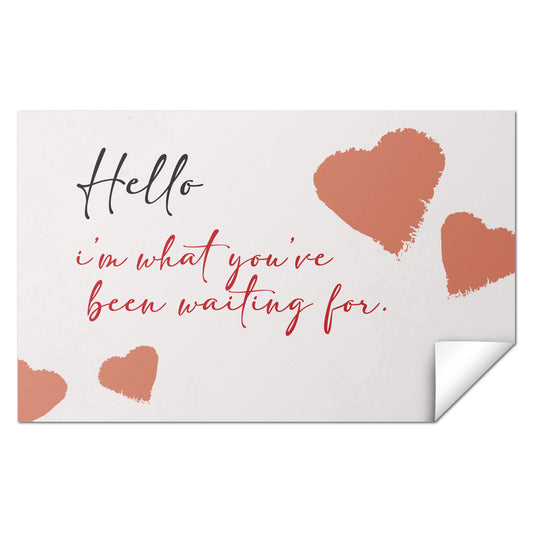 2 x 3.2in Love Stickers: Im What Youve Been Waiting For Labels (600 count)