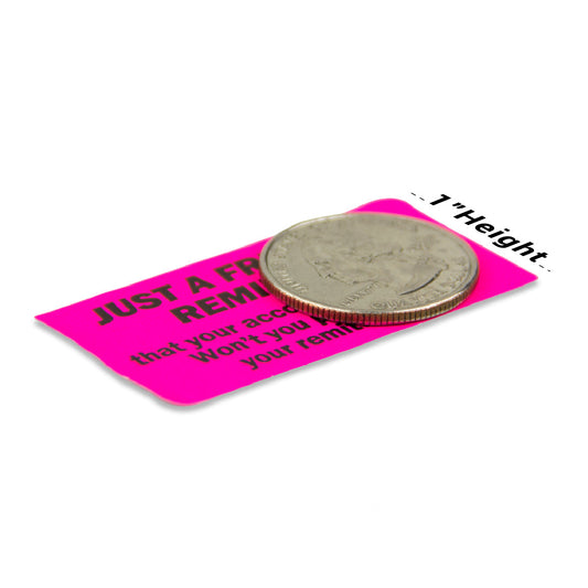 2 x 1in Sticker: Friendly Reminder Account Overdue Label Roll