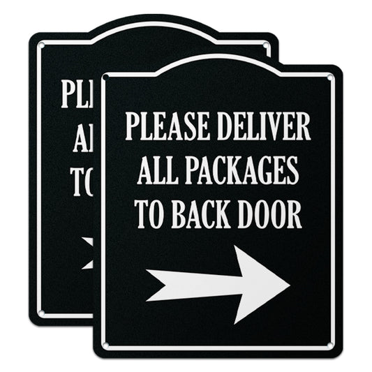 8 x 10in Aluminum Sign: Please Deliver All Packages to Back Door (Right Arrow)
