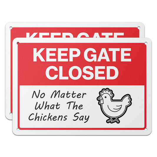 10 x 7in Chicken Coop Sign: Keep Gate Closed