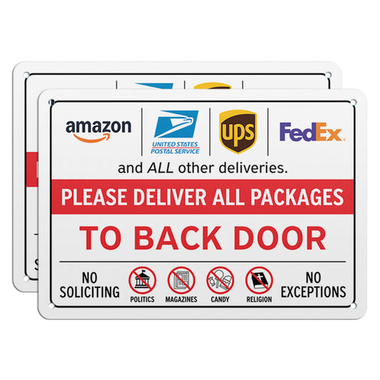 10 x 7in Aluminum Sign: Please Deliver All Packages to Back Door
