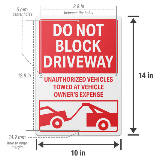 10 x 14in Street Aluminum Signs: Do Not Block Driveway Red Warning (Center Mounting)