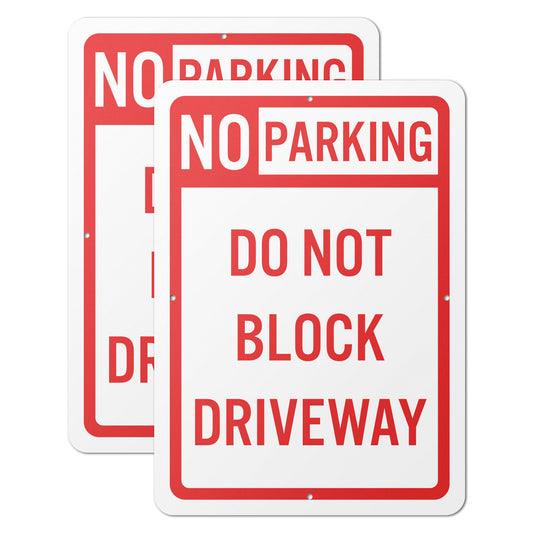 10 x 14in Aluminum Sign: No Parking Do Not Block Driveway