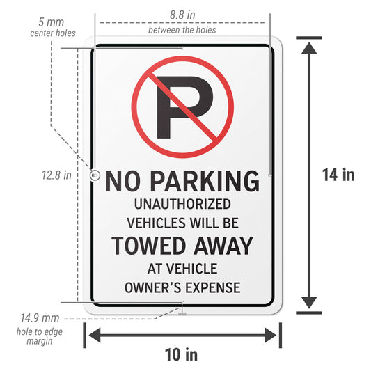 10 x 14in Aluminum Sign: No Parking Unauthorized Vehicles Towed (Center Mount)