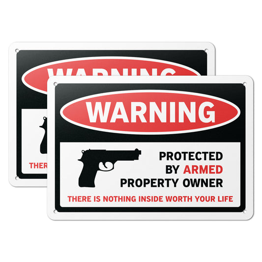 10 x 7in Security Sign: Warning Protected By Armed Property Owner (No Trespassing)