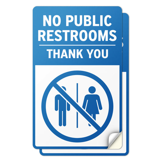 5 x 8in Public Sign: No Public Restrooms, Thank You Blue Sticker
