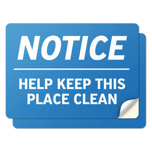 7 x 5in Notice Label: Help Keep This Place Clean Sticker