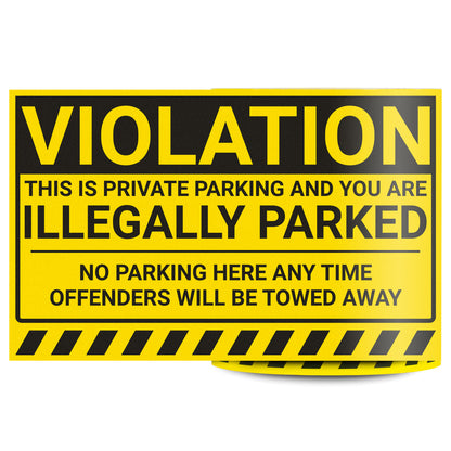 8 x 5in Stickers: You Are Illegally Parked Parking Violation Labels
