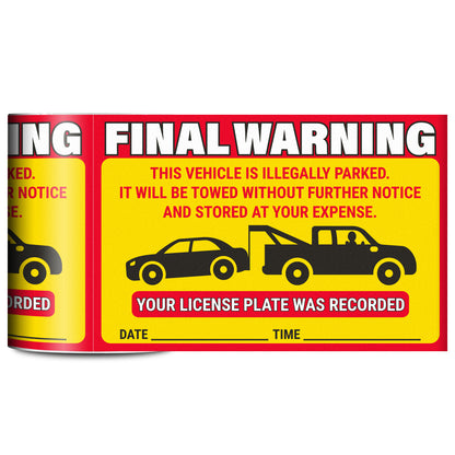 9 x 6in Stickers: Final Warning Vehicle Is Illegally Parked Labels