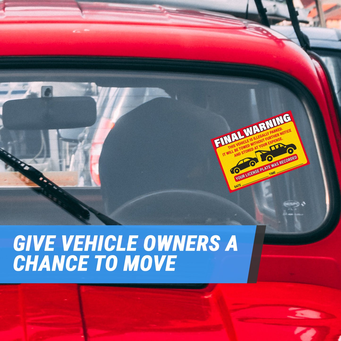 9 x 6in Stickers: Final Warning Vehicle Is Illegally Parked Labels