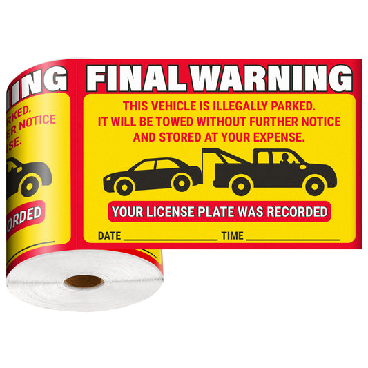 9 x 6in Stickers: Final Warning Vehicle Is Illegally Parked Labels