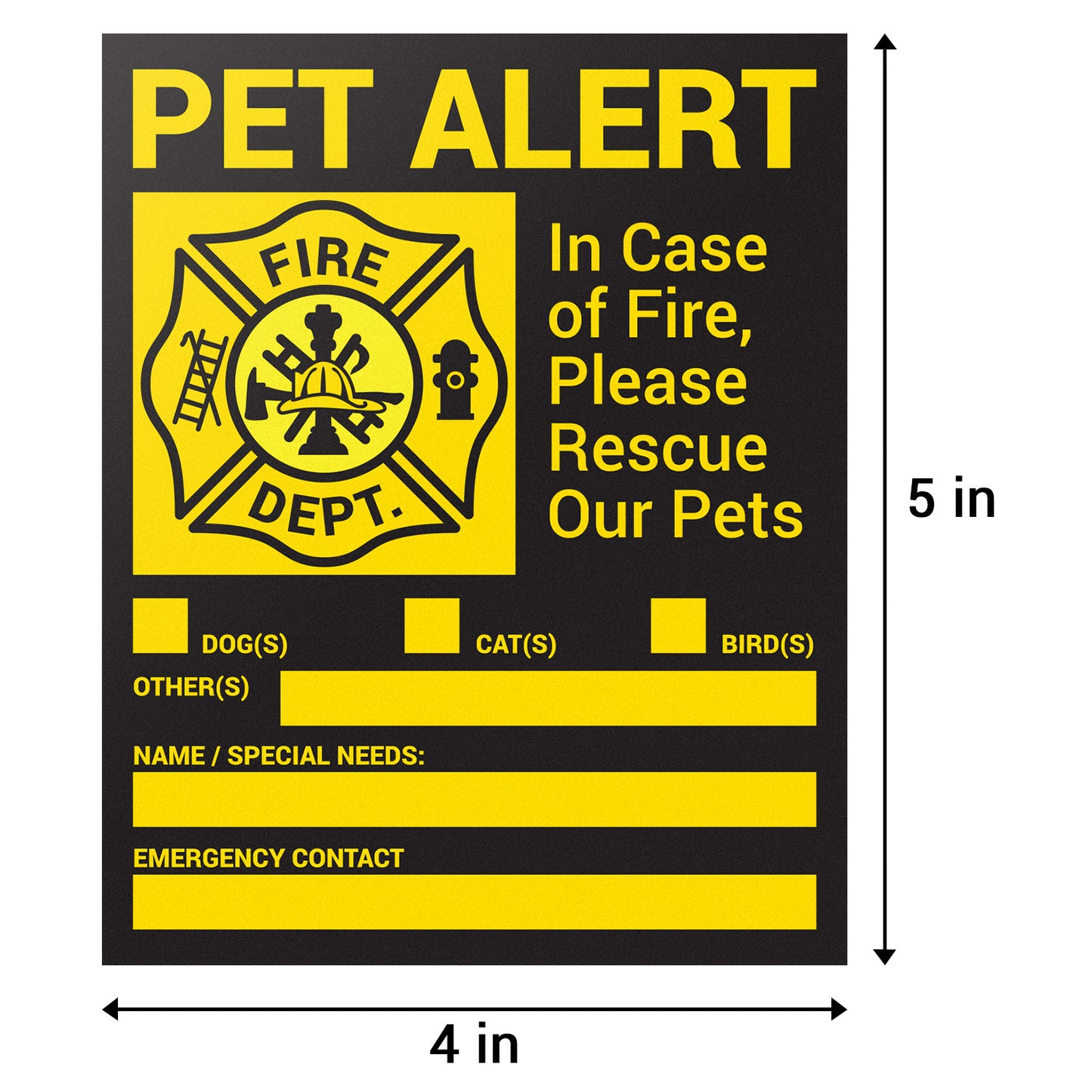 4 x 5in Stickers: In Case of Fire Please Rescue Our Pets Labels