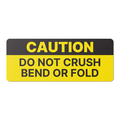 2.5 x 1in Stickers: Do Not Crush or Bend or Fold Caution Labels