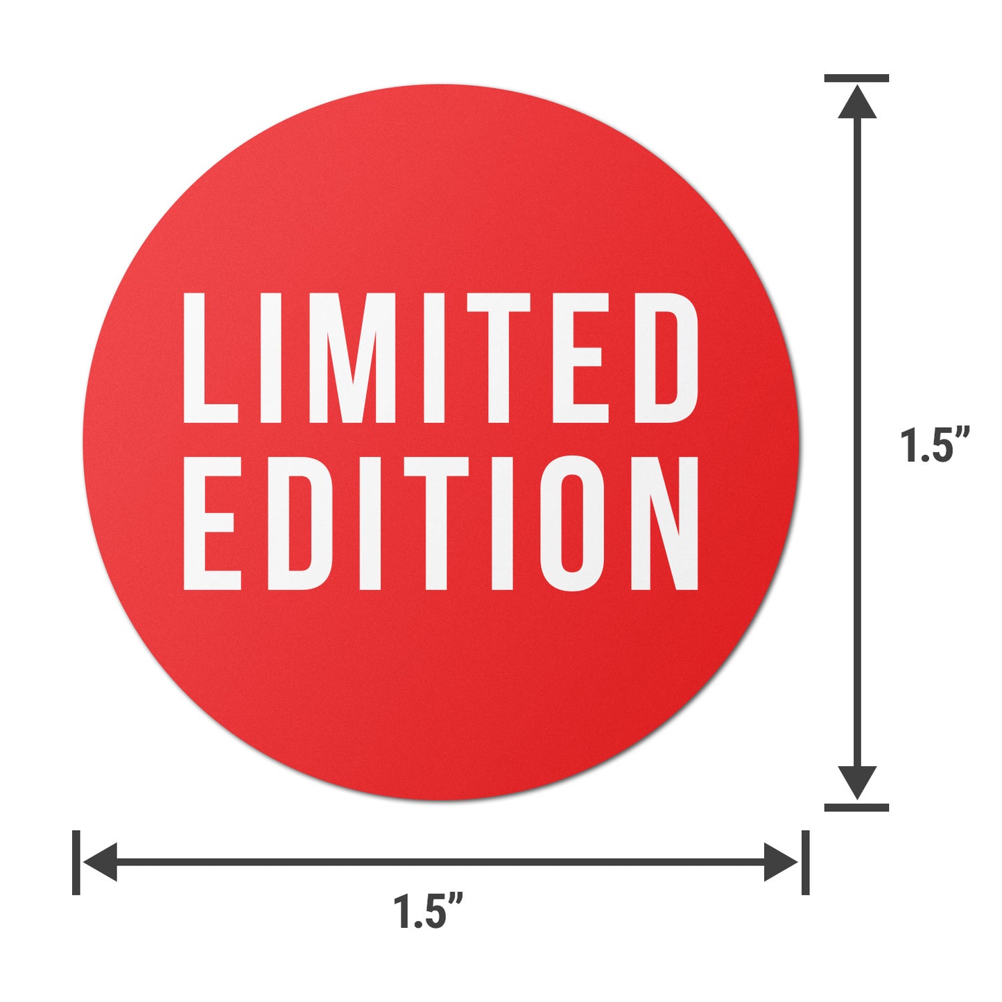 1.5in Stickers: Limited Edition Retail Labels