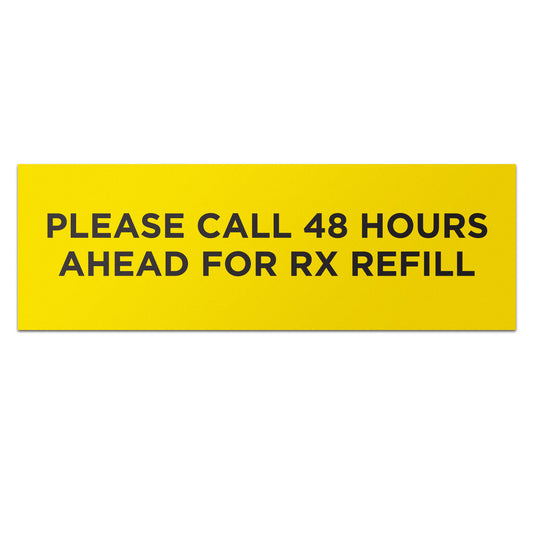 3.75 x 1.25in Medical Labels: 48 Hours Rx Refill Reminder (600 Count)