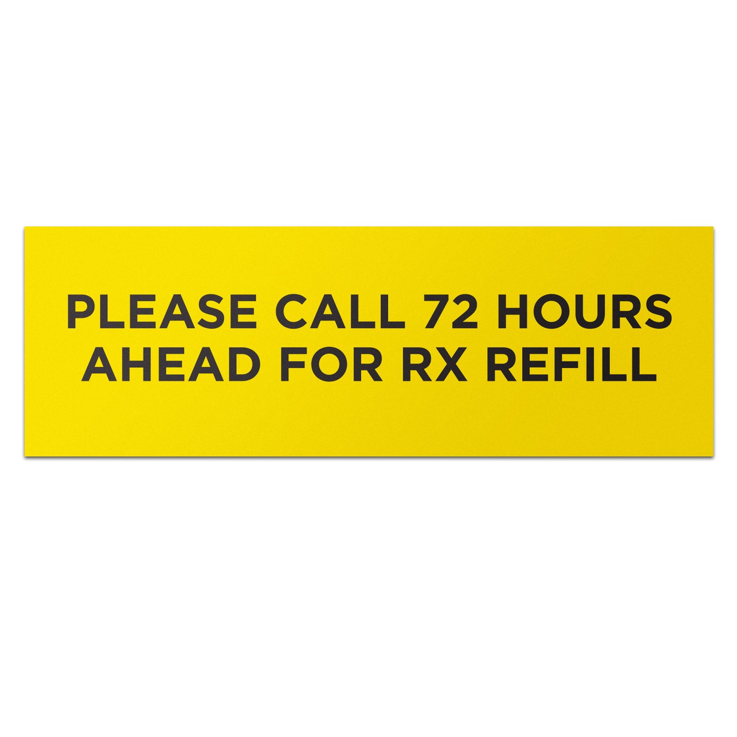 3.75 x 1.25in Medical Labels: 72 Hour Rx Refill Reminder (600 Count)