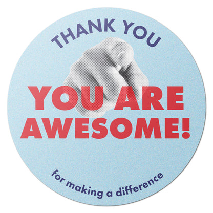 2 x 2in Round Stickers: You Are Awesome Thank You Labels (600 pcs)
