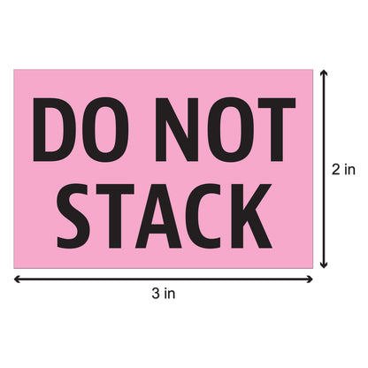 3 x 2in Stickers: Do Not Stack Label Roll