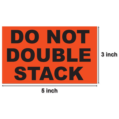 5 x 3in Sticker: Do Not Double Stack