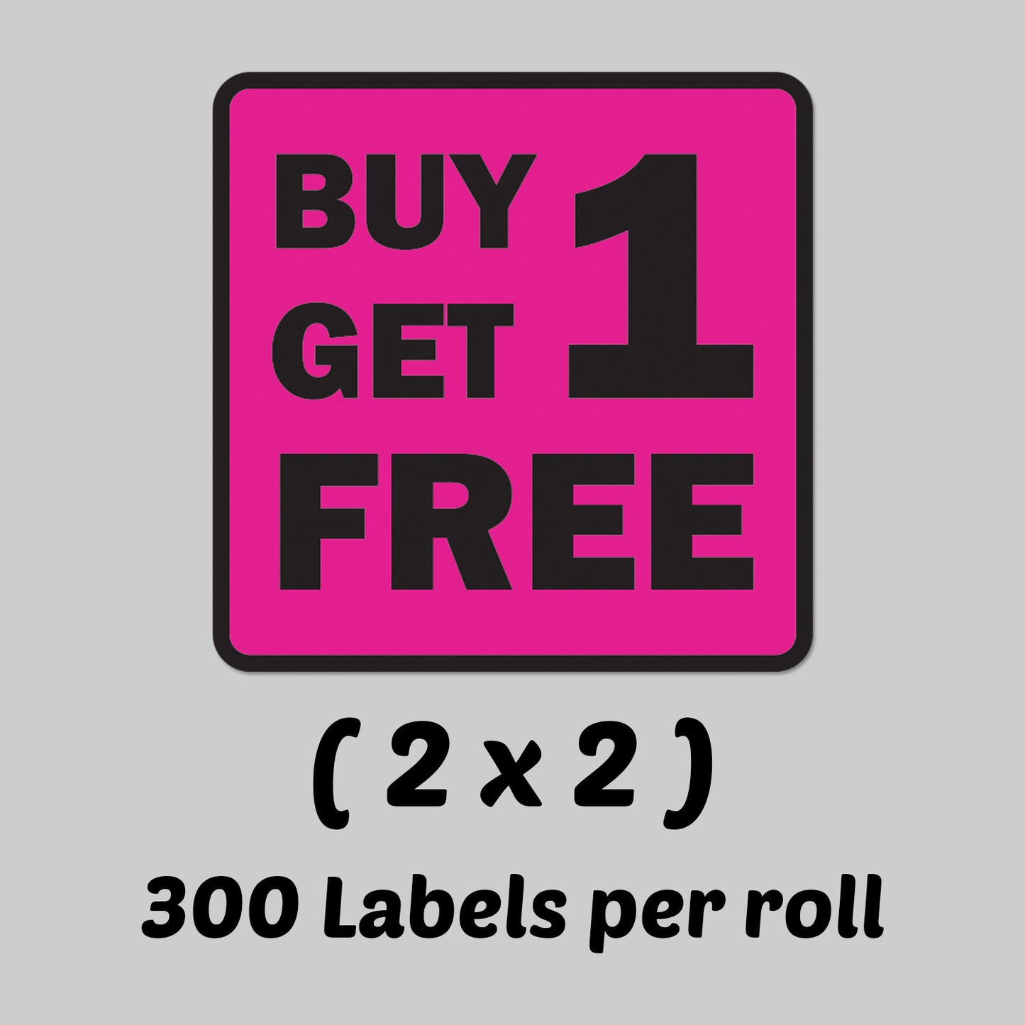 2 x 2in Sticker: Buy One Get One Free Label Roll (Retail)