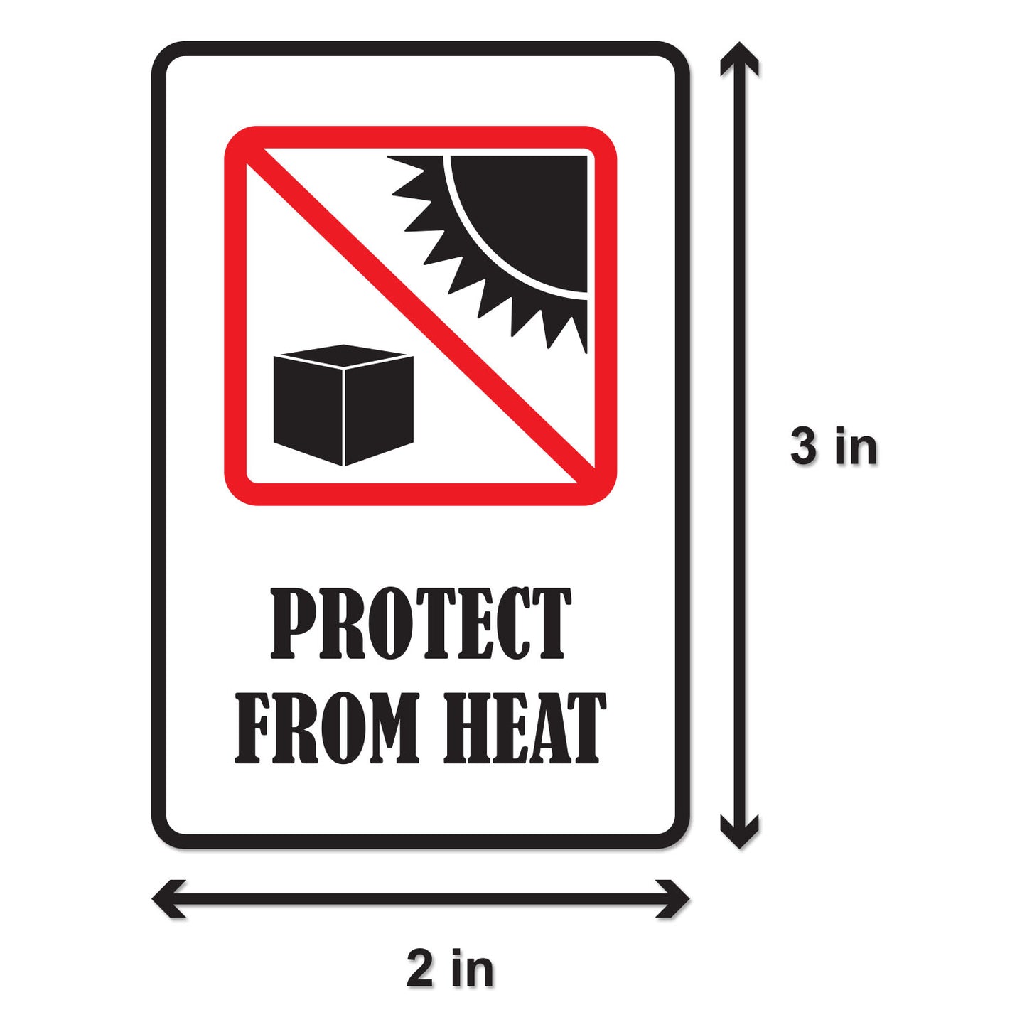 2 x 3in Sticker: Protect From Heat Label Roll