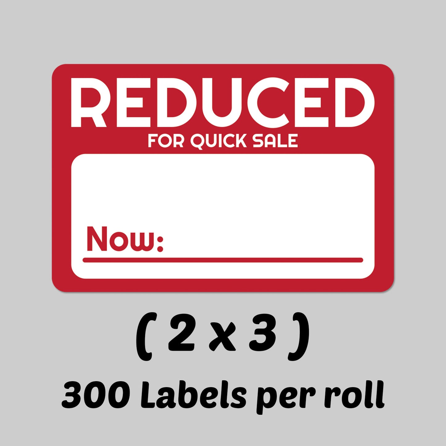 3 x 2in Sticker: Reduced for Quick Sale Retail Label Roll