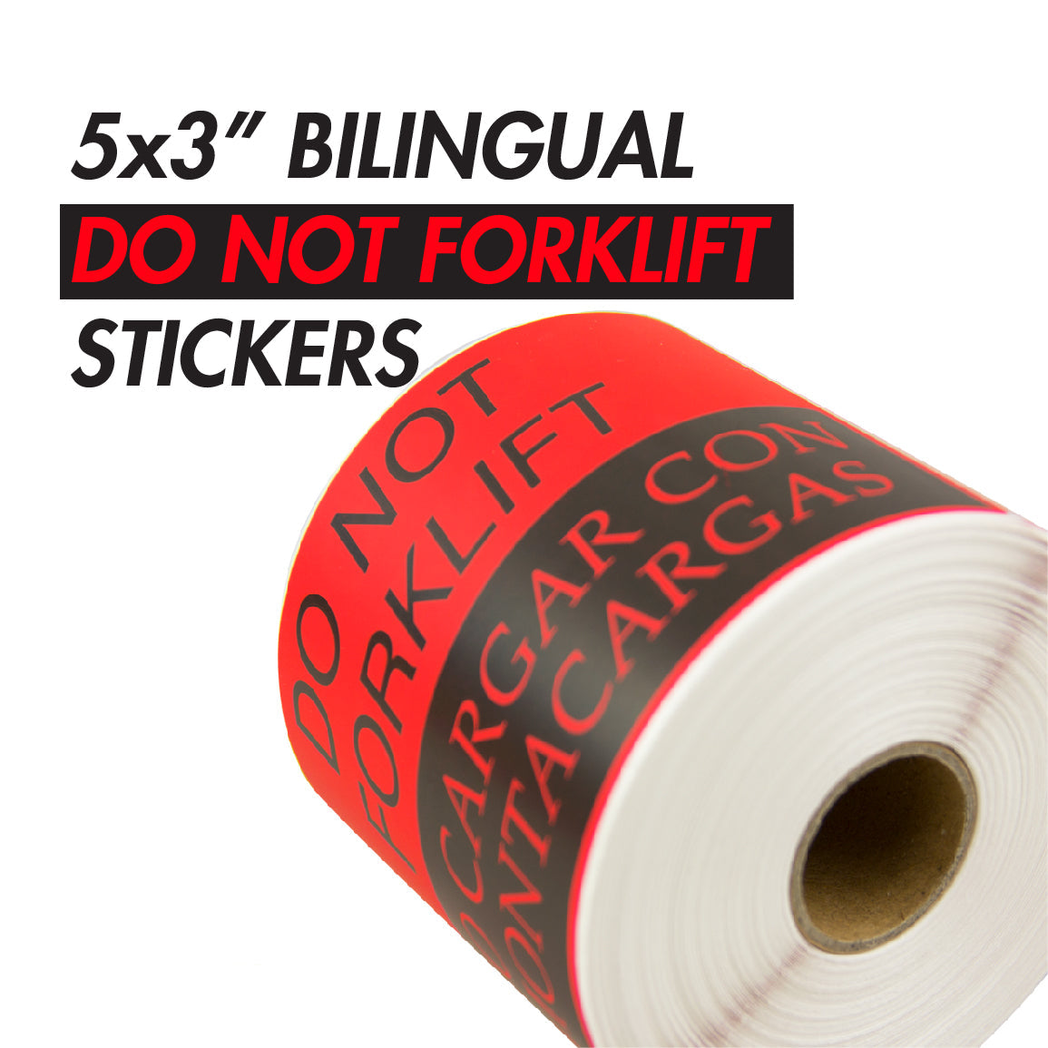 5 x 3in Sticker: Do Not Forklift Label Roll (Bilingual)