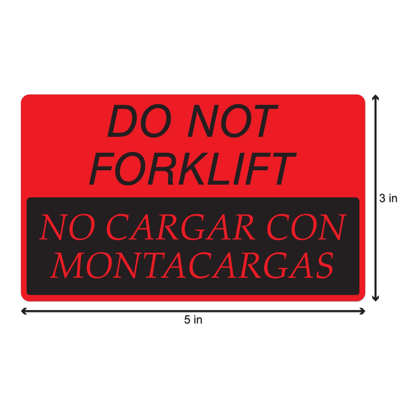 5 x 3in Sticker: Do Not Forklift Label Roll (Bilingual)