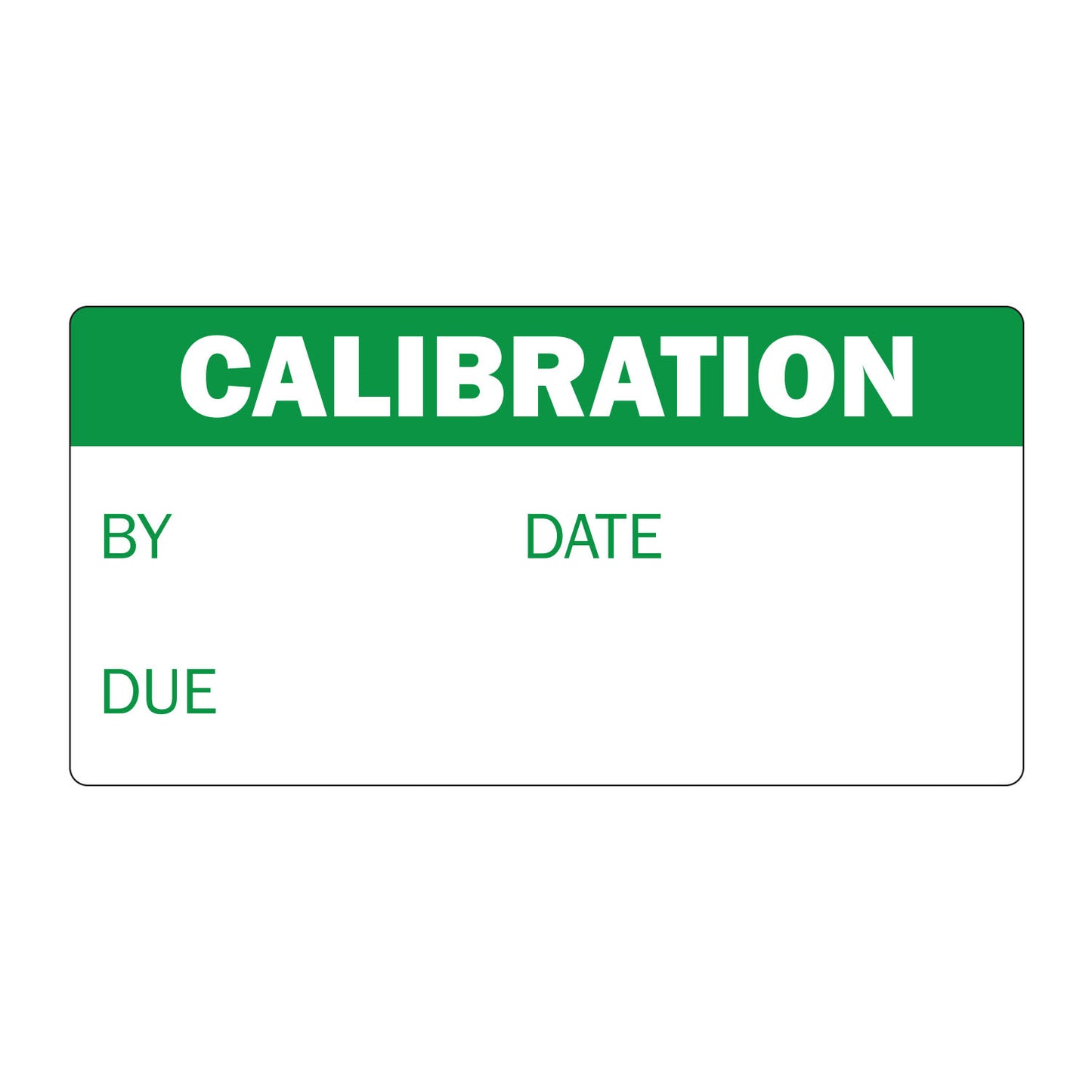 2 x 1in Calibration With Due By Date Label (Roll)