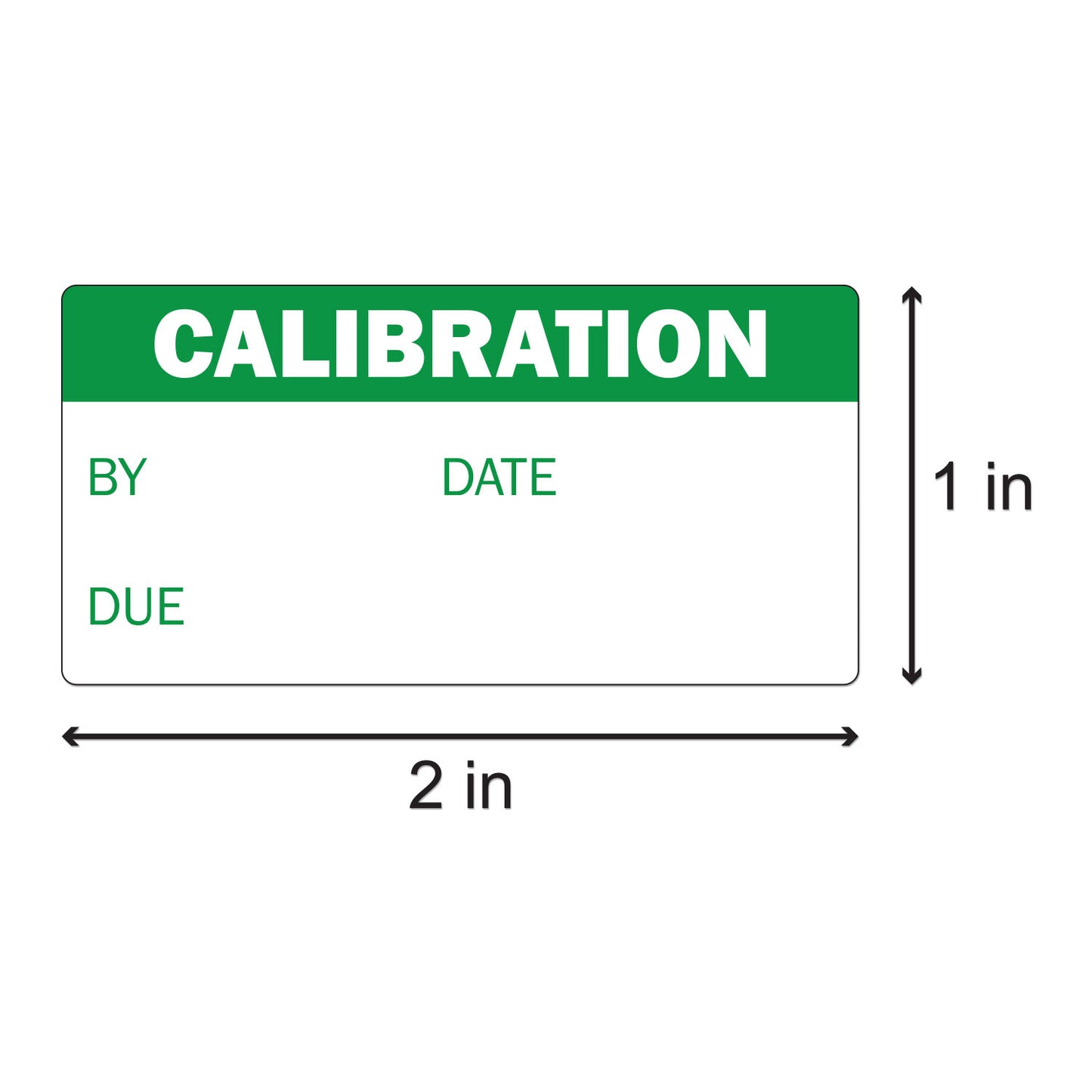 2 x 1in Calibration With Due By Date Label (Roll)