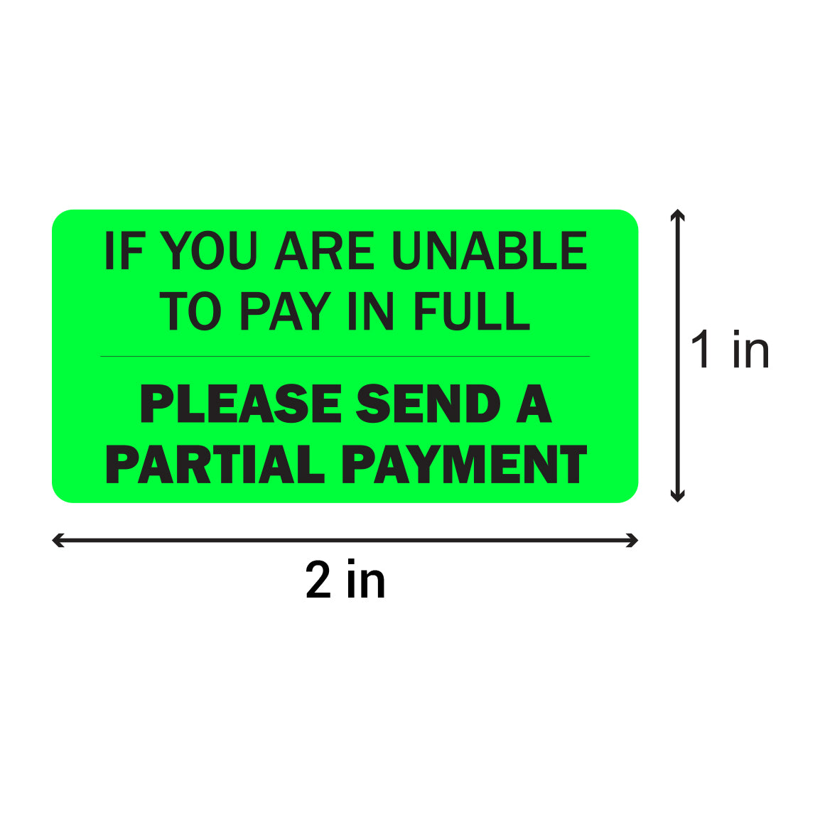 2 x 1 inch Please Send Partial Payment Billing Labels (Roll)