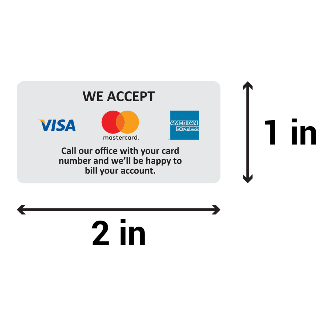 2 x 1in Sticker: We Accept Visa, Mastercard & Amex Retail Label Roll