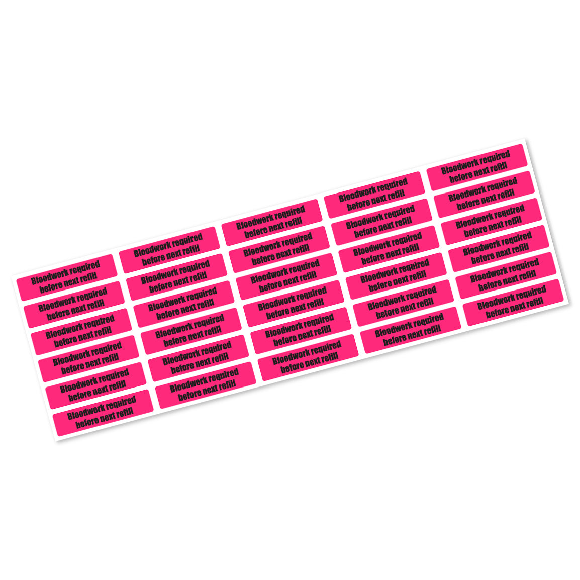 1.63 x 0.38in Sticker: Bloodwork Required Before Next Refill Label