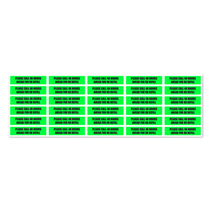 1.63 x 0.38in Sticker: Please Call 48 Hours Ahead for RX Refill Label