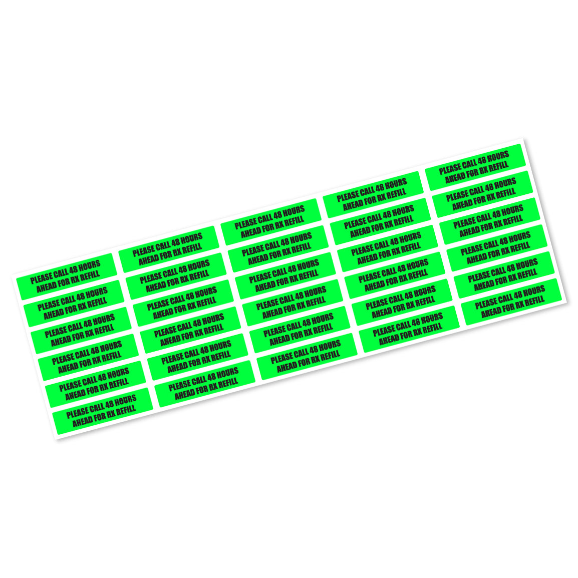 1.63 x 0.38in Sticker: Please Call 48 Hours Ahead for RX Refill Label