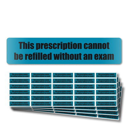 1.63 x 0.38in Sticker: This Prescription Cannot be Refilled without Exam Medication Label