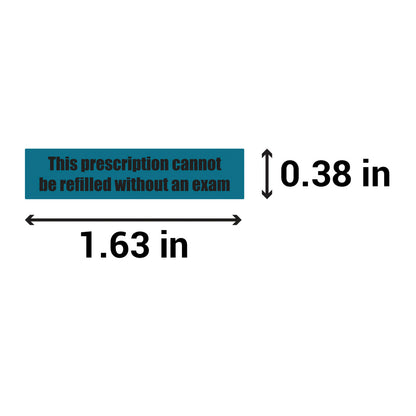 1.63 x 0.38in Sticker: This Prescription Cannot be Refilled without Exam Medication Label