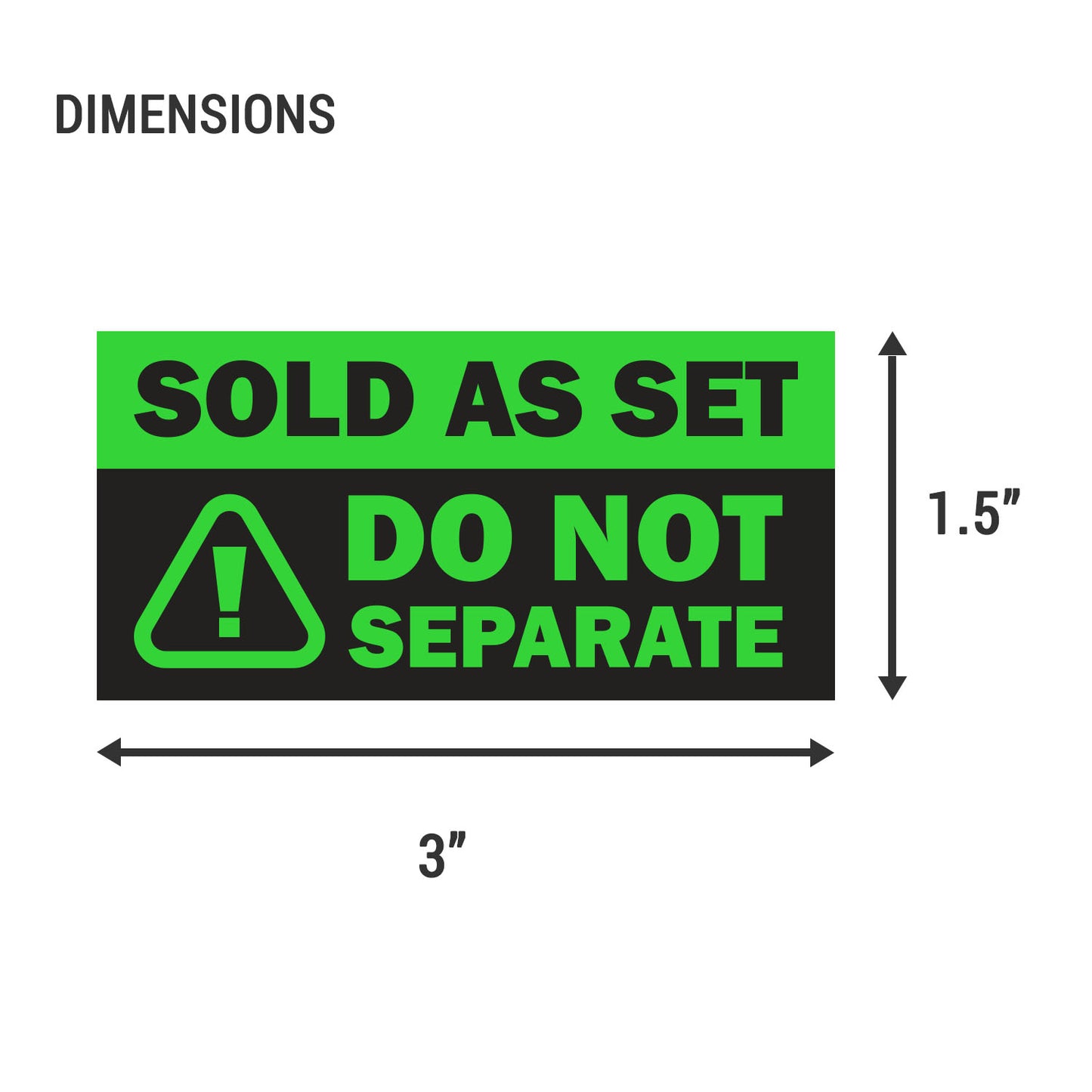 3 x 1.5in Sticker: Sold as Set Do Not Separate Retail Label (Green)