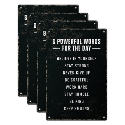 8 x 12in Motivational Sign: 8 Powerful Words for the Day