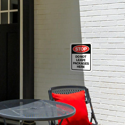 8 x 10in Delivery Sign: Stop! Do Not Leave Packages Here