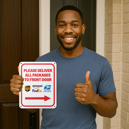 8 x 10in Mail Sign:  Please Deliver All Packages to Front Door