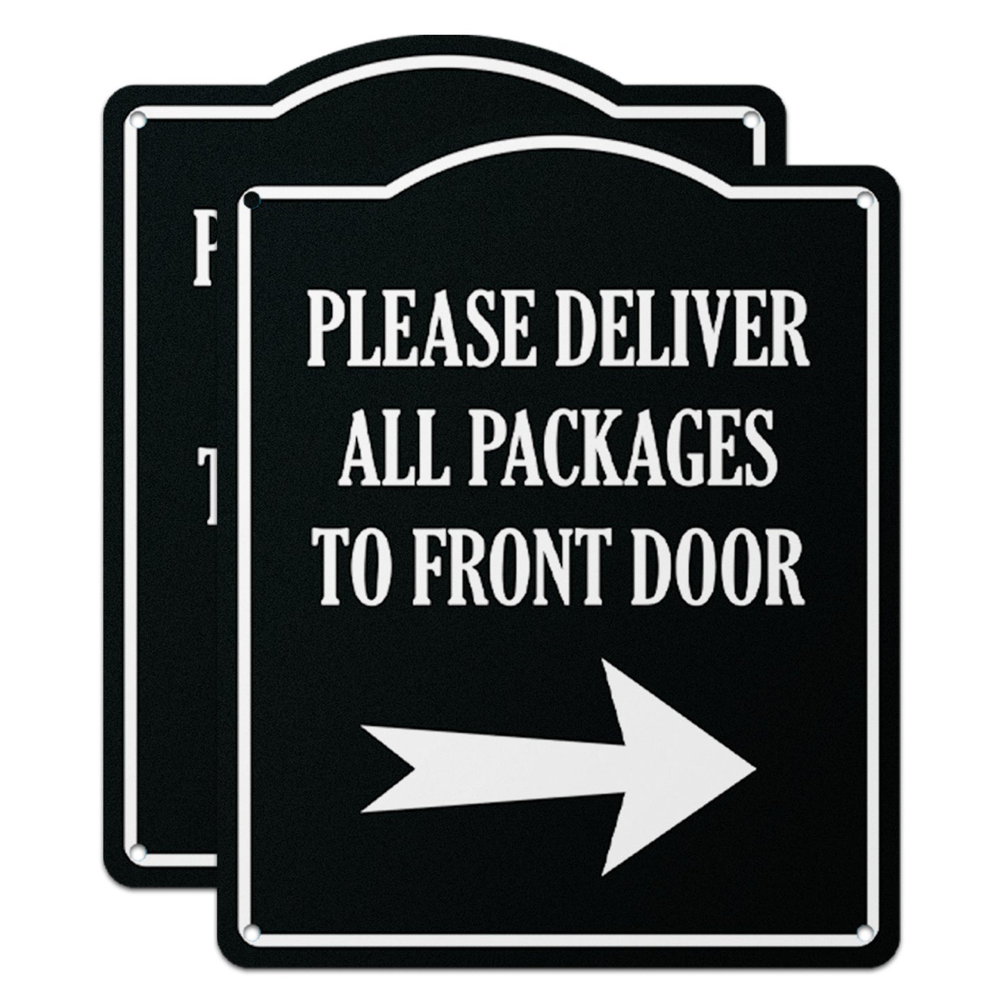 8 x 10in Mail Sign: Please Deliver All Packages to Front Door (Right Arrow)