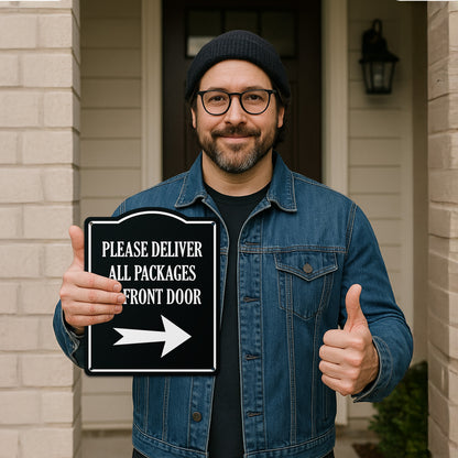 8 x 10in Mail Sign: Please Deliver All Packages to Front Door (Right Arrow)