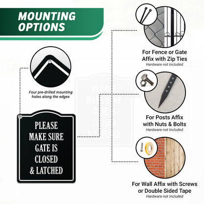 8 x 10in Caution Sign: Please Make Sure Gate is Closed & Latched
