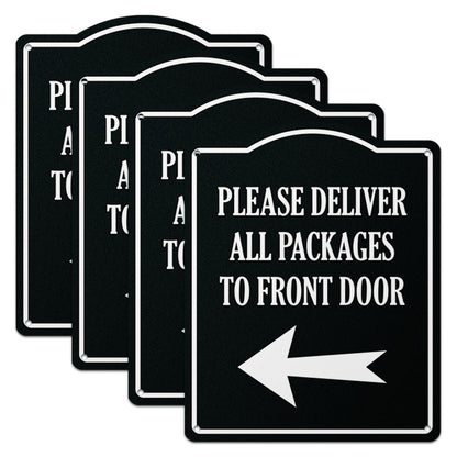 8 x 10in Mail Sign: Please Deliver All Packages to Front Door (Left Arrow)