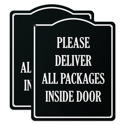 8 x 10in Mail Sign: Please Deliver All Packages to Inside Door