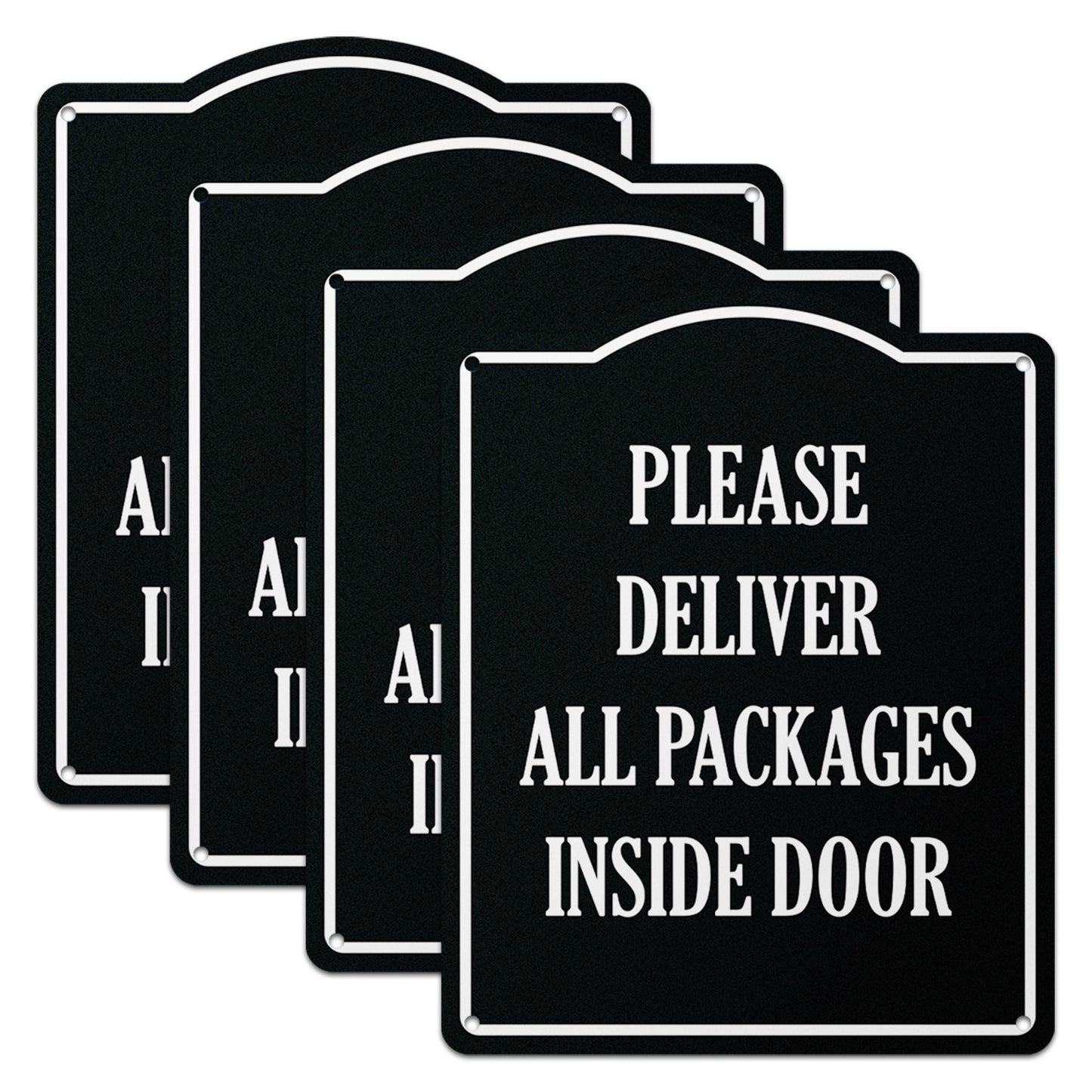 8 x 10in Mail Sign: Please Deliver All Packages to Inside Door
